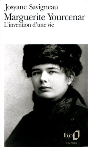 Emprunter MARGUERITE YOURCENAR. L'invention d'une vie livre