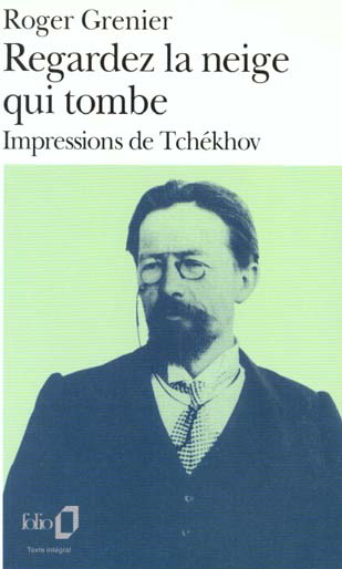 Emprunter Regardez la neige qui tombe. Impressions de Tchekov livre