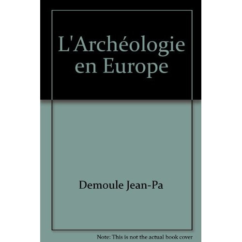 Emprunter L'ARCHEOLOGIE EN EUROPE livre