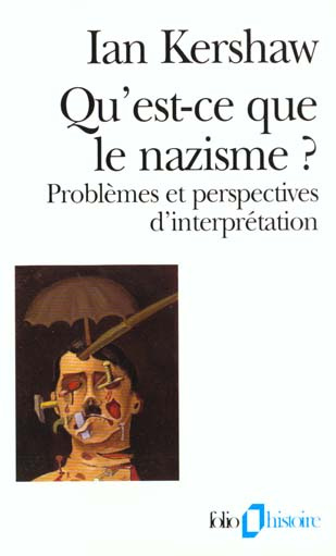Emprunter QU'EST-CE QUE LE NAZISME ? Problèmes et perspectives d'interprétation, édition 1997 livre
