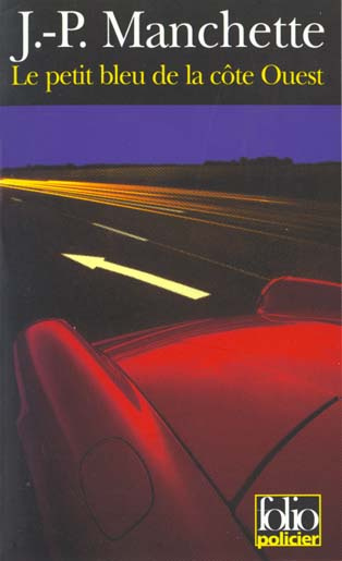 Emprunter Le Petit bleu de la côte ouest. (Trois hommes à abattre) livre