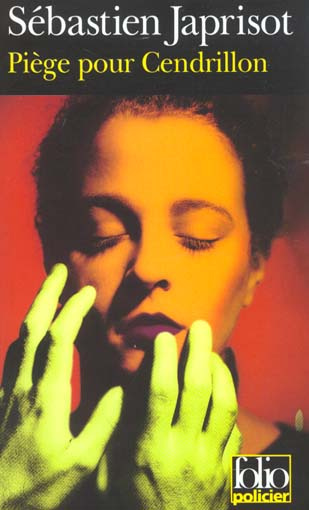 Emprunter Piège pour Cendrillon livre