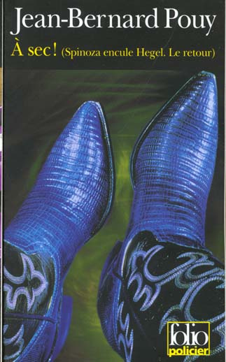 Emprunter Spinoza encule Hegel Le retour : A SEC ! livre