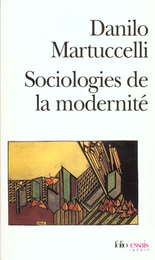 Emprunter SOCIOLOGIES DE LA MODERNITE. L'itinéraire du XXème siècle livre
