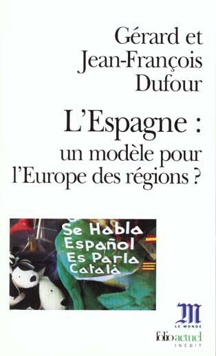 Emprunter L'Espagne, un modèle pour l'Europe des régions ? livre