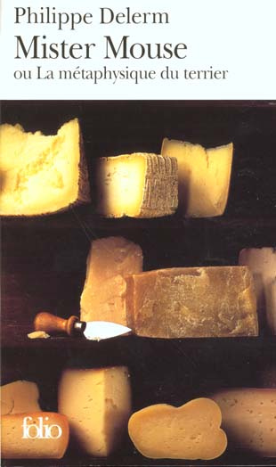 Emprunter Mister Mouse ou la métaphysique du terrier livre