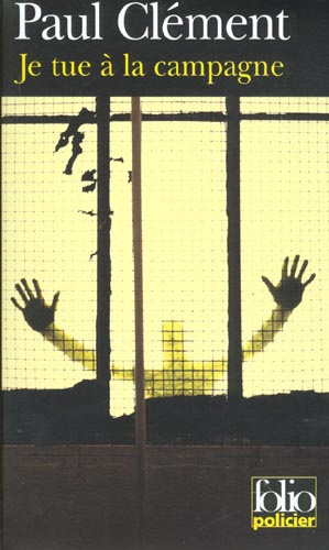 Emprunter Je tue à la campagne livre