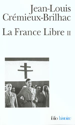 Emprunter La France libre. Tome 2 livre