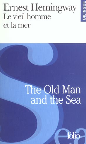 Emprunter Le vieil homme et la mer : The old man and the sea livre