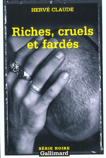 Emprunter Riches, cruels et fardés livre