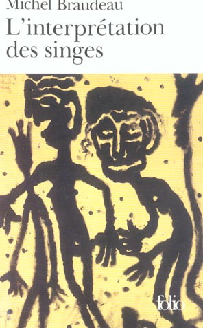 Emprunter L'interprétation des singes. Edition revue et corrigée livre
