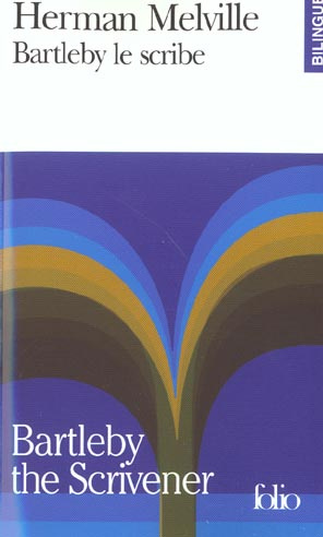 Emprunter Bartleby le scribe : Bartleby the Scrivener livre