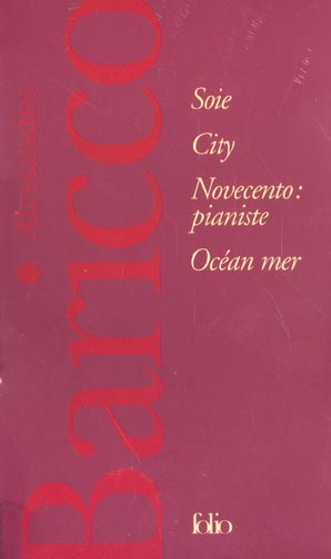 Emprunter Alessandro Baricco Coffret 4 volumes : Océan mer. Novecento : pianiste. City. Soie livre