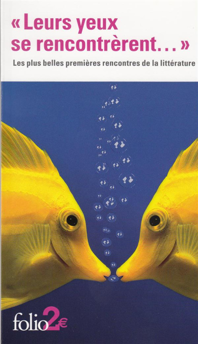 Emprunter Leurs yeux se rencontrèrent.... Les plus belles premières rencontres de la littérature livre