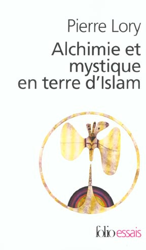 Emprunter Alchimie et mystique en terre d'Islam livre