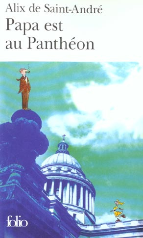 Emprunter Papa est au Panthéon livre