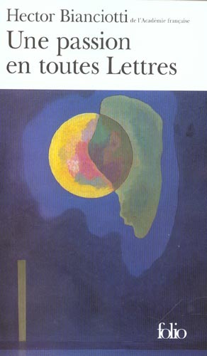 Emprunter Une passion en toutes lettres livre