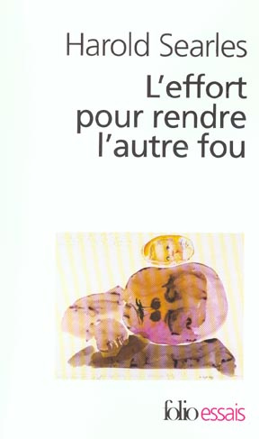 Emprunter L'effort pour rendre l'autre fou livre