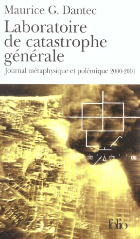 Emprunter Laboratoire de catastrophe générale. Journal métaphysique et polémique 2000-2001 livre