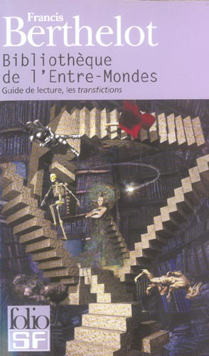 Emprunter Bibliothèque de l'Entre-Mondes. Guide de lecture, les transfictions livre
