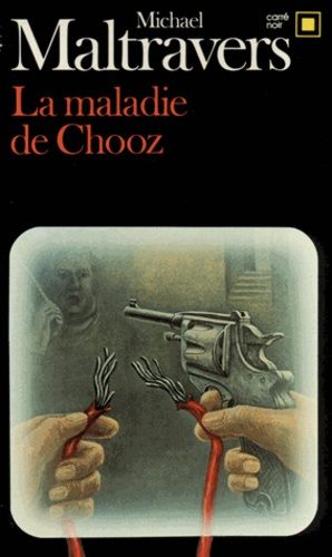 Emprunter La maladie de Chooz livre