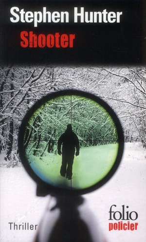 Emprunter Shooter. Une enquête de Bob Lee Swagger livre