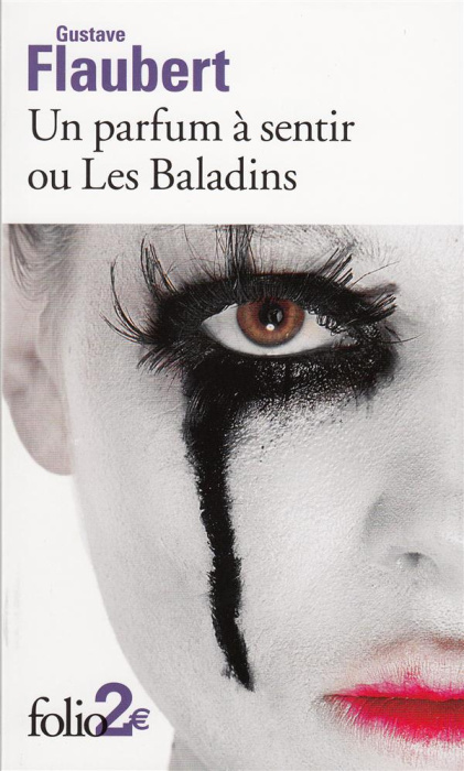 Emprunter Un parfum à sentir ou Les Baladins. Suivi de Passion et vertu livre