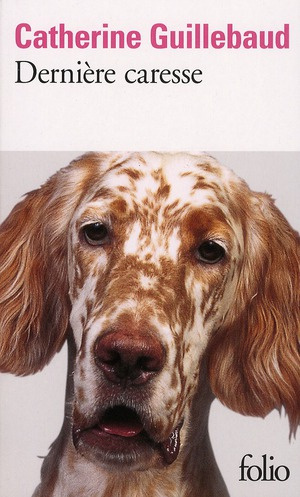 Emprunter Dernière caresse livre