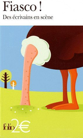 Emprunter Fiasco ! Des écrivains en scène livre
