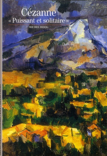 Emprunter Cézanne. Puissant et solitaire livre