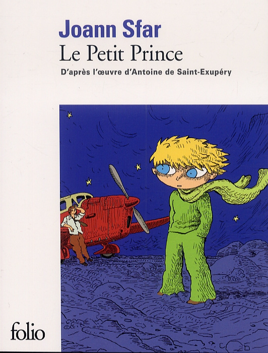 Emprunter Le Petit Prince. D'après l'oeuvre d'Antoine de Saint-Exupéry livre