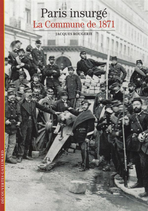 Emprunter Paris insurgé. La Commune de 1871 livre