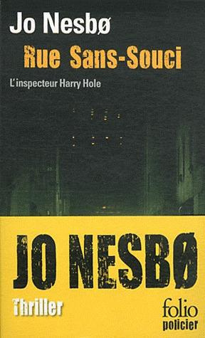 Emprunter Rue Sans-Souci. Une enquête de l'inspecteur Harry Hole livre