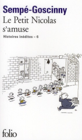 Emprunter Histoires inédites du Petit Nicolas Tome 6 : Le petit Nicolas s'amuse livre