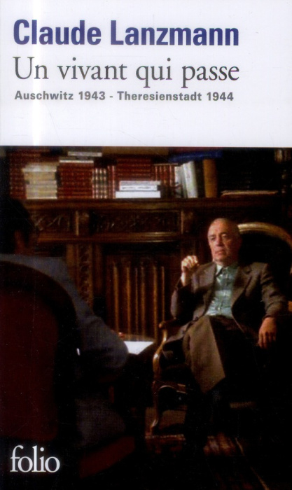 Emprunter Un vivant qui passe. Auschwitz 1943 - Theresienstadt 1944 livre