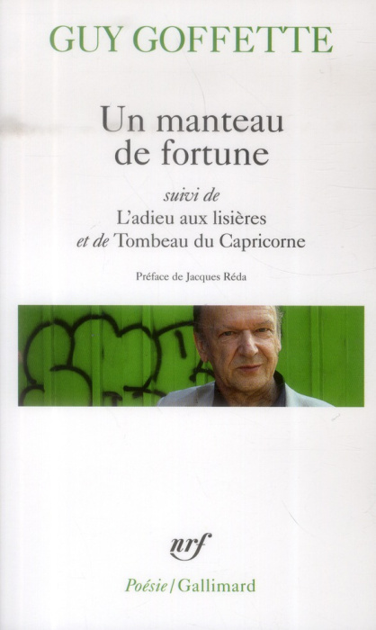 Emprunter Un manteau de fortune. Suivi de L'adieu aux lisières et de Tombeau du Capricorne livre