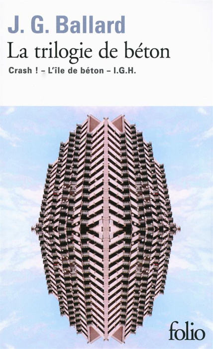 Emprunter La trilogie de béton. Crash ! ; L'île de béton ; I.G.H livre