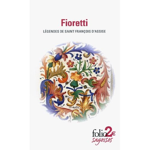 Emprunter Fioretti. Légendes de Saint François d'Assise, suivi de Cantique de Frère Soleil livre
