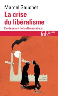 Emprunter L'avènement de la démocratie. Tome 2, La crise du libéralisme 1880-1914 livre
