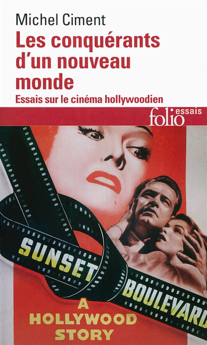 Emprunter Les conquérants d'un nouveau monde. Essais sur le cinéma hollywoodien, Edition revue et augmentée livre