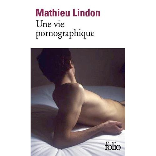 Emprunter Une vie pornographique livre