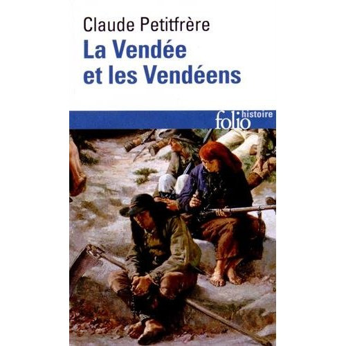 Emprunter La Vendée et les Vendéens livre