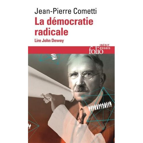 Emprunter La démocratie radicale. Lire John Dewey livre