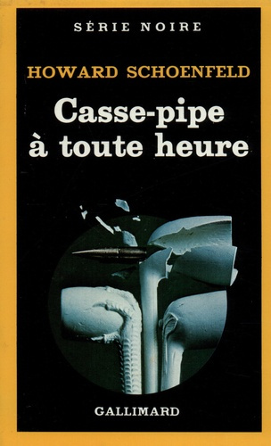 Emprunter Casse-pipe à toute heure livre
