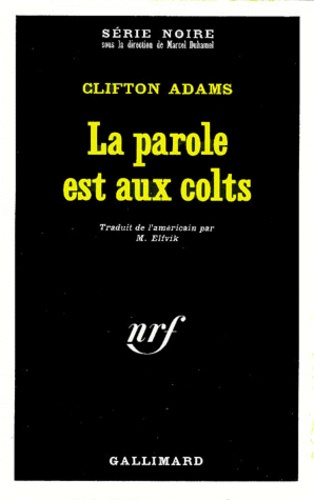 Emprunter La parole est aux colts livre