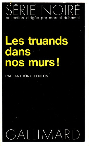 Emprunter Les truands dans nos murs livre