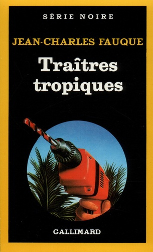 Emprunter Traîtres tropiques livre