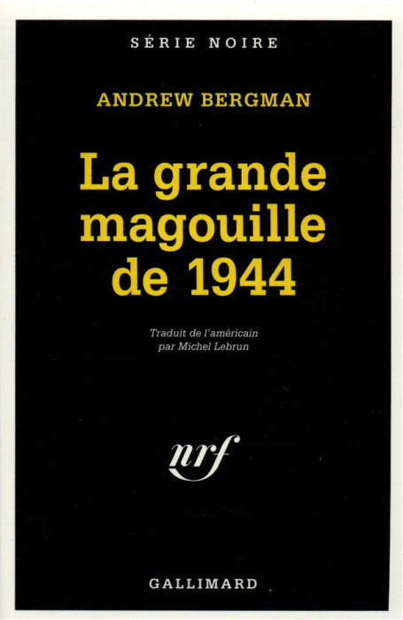 Emprunter La grande magouille de 1944 livre