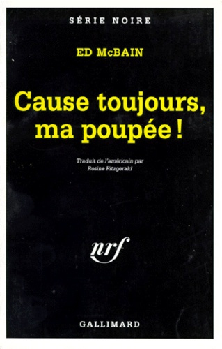 Emprunter Cause toujours, ma poupée ! livre