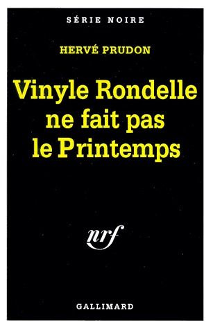 Emprunter Vinyle Rondelle ne fait pas le printemps livre